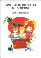 Sanatsal Uyaranlarla Dil Öğretimi