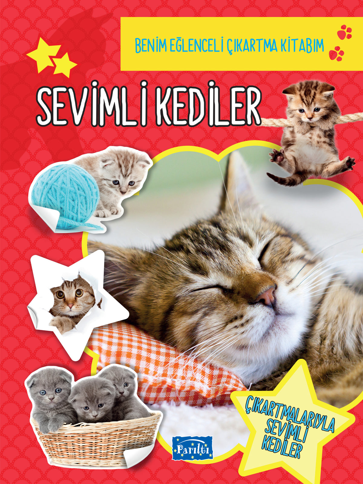 Sevimli Kediler - Benim eğlenceli Çıkartma Kitabım