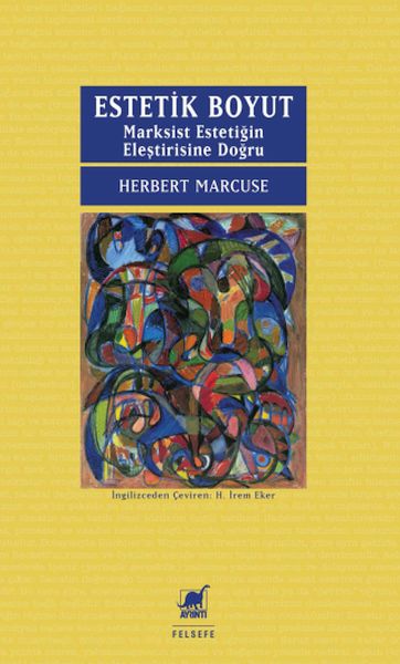 Estetik Boyut Marksist Estetiğin Eleştirisine Doğru