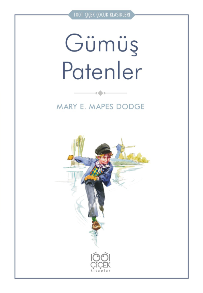 Gümüş Patenler - 1001 Çiçek Çocuk Klasikleri