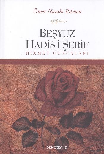 Beşyüz Hadis-i Şerif Hikmet Goncaları