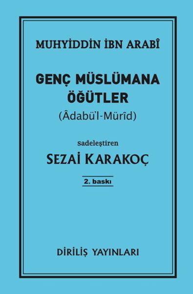 Genç Müslümana Öğütler