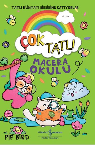 Çok Tatlı - Macera Okulu