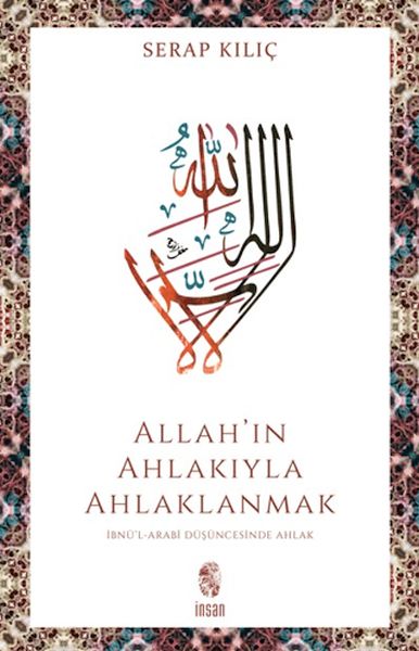 Allah’ın Ahlakıyla Ahlaklanmak