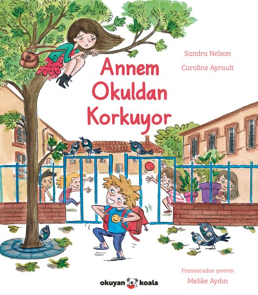 Annem Okuldan Korkuyor