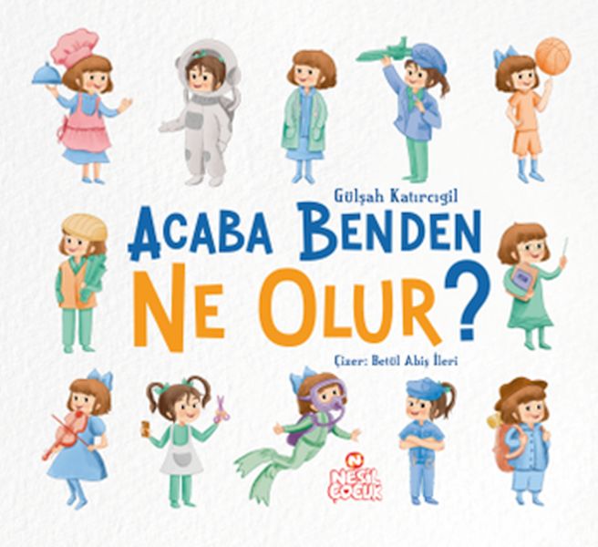 Acaba Benden Ne Olur?