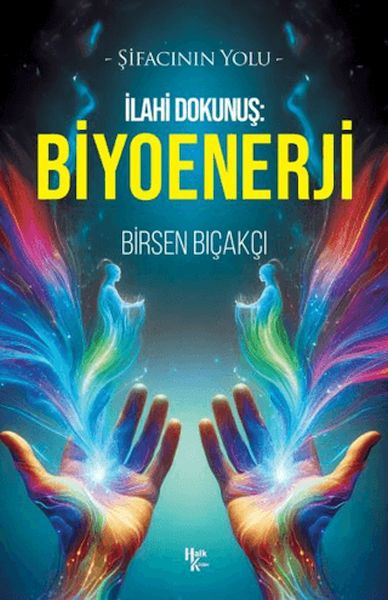 İlahi Dokunuş Biyoenerji