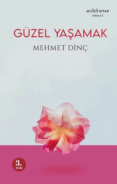Güzel Yaşamak