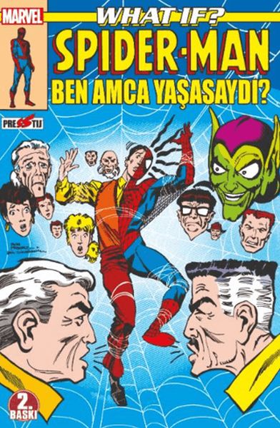 What If? Spider-Man Ben Amca Yaşasaydı?