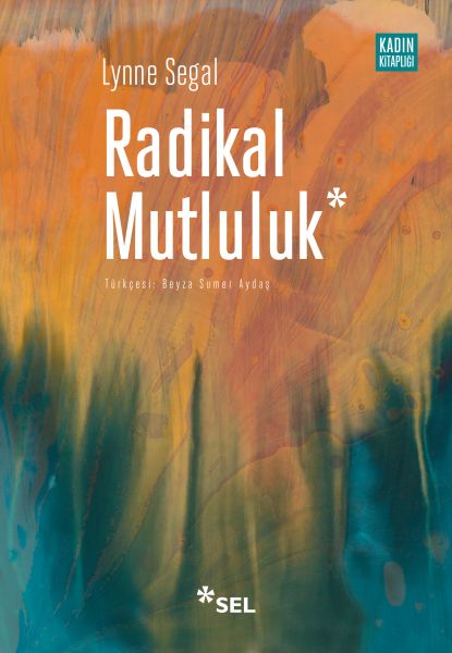 Radikal Mutluluk Müşterek Neşe Anları
