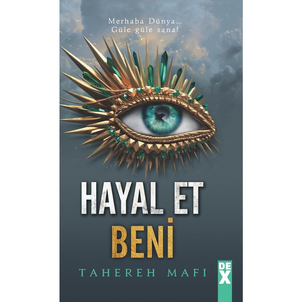 Hayal Et Beni - Tahereh'in Romantik Dünyası