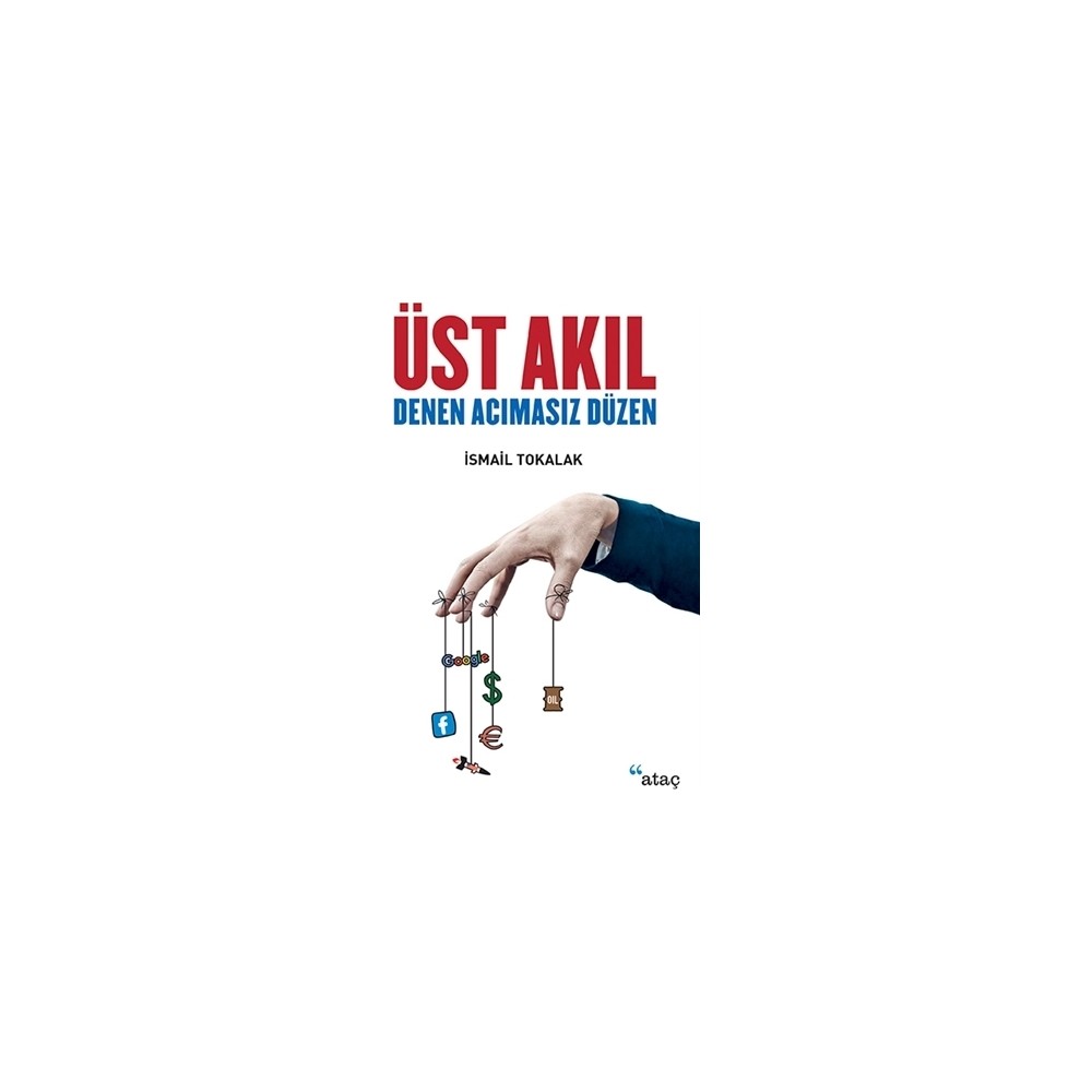 Üst Akıl ve Stratejik Yönetim Üzerine Analitik İnceleme