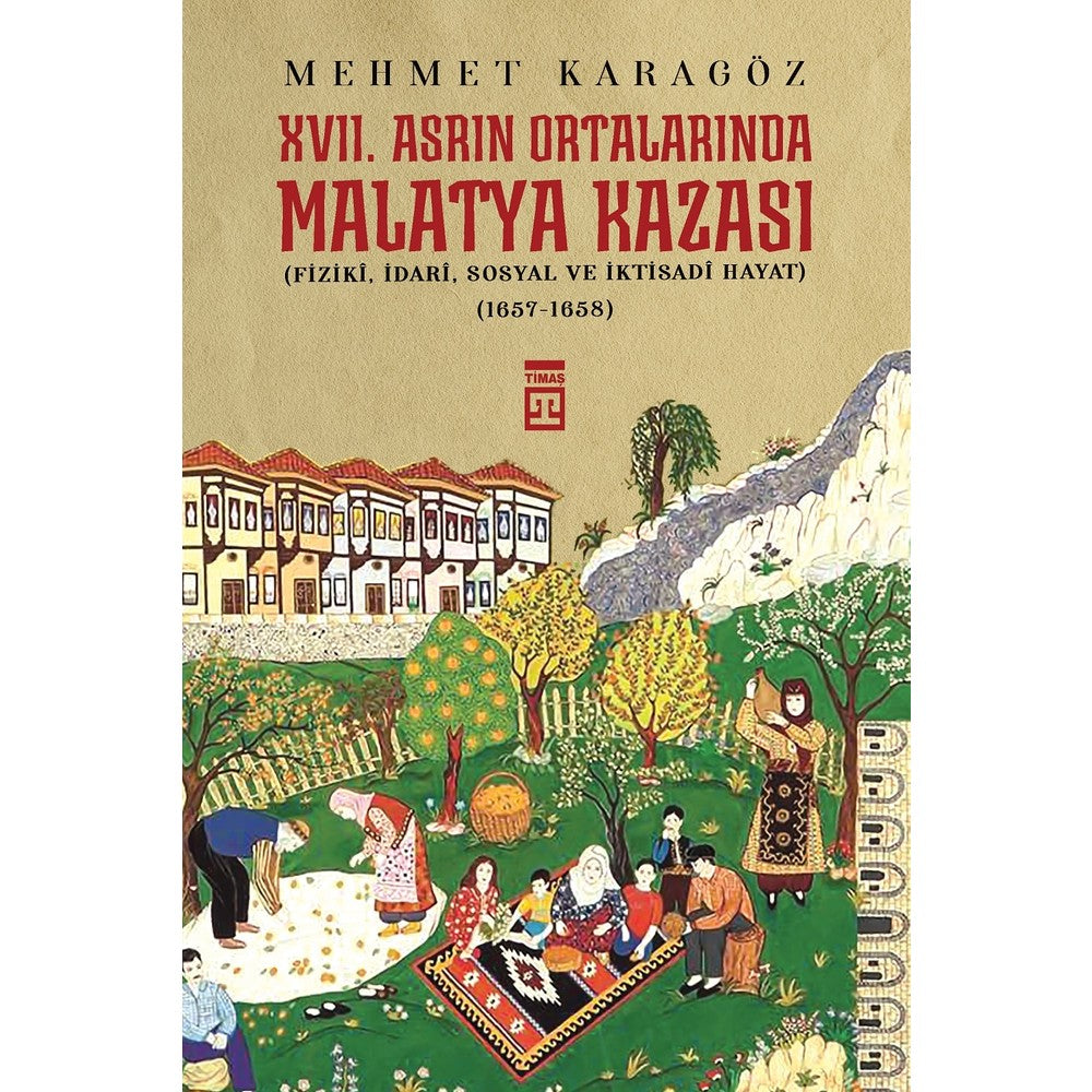 Malatya Kazası: Tarihi Bir Kesit
