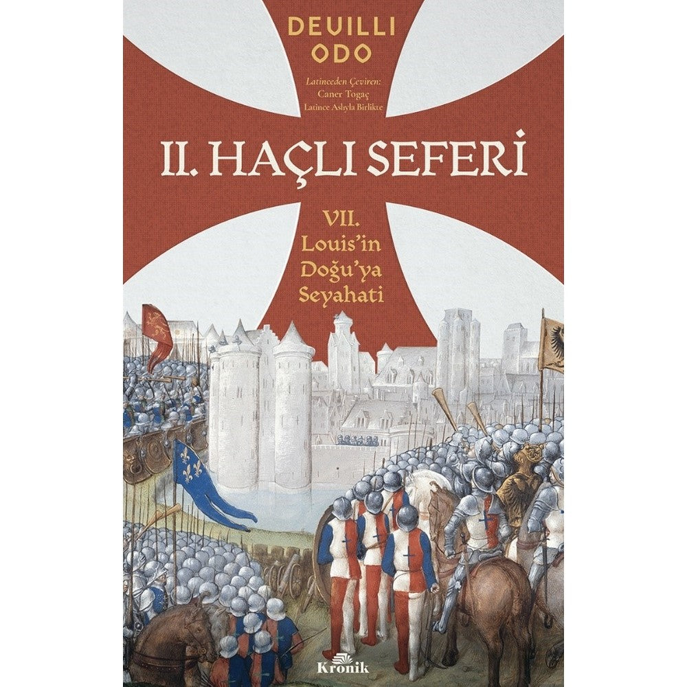 İkinci Haçlı Seferi'nin Tarihi ve Sonuçları