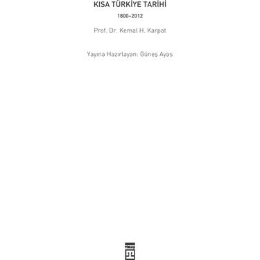 Kısa Türkiye Tarihi Üzerine Önemli Bilgiler ve Olaylar