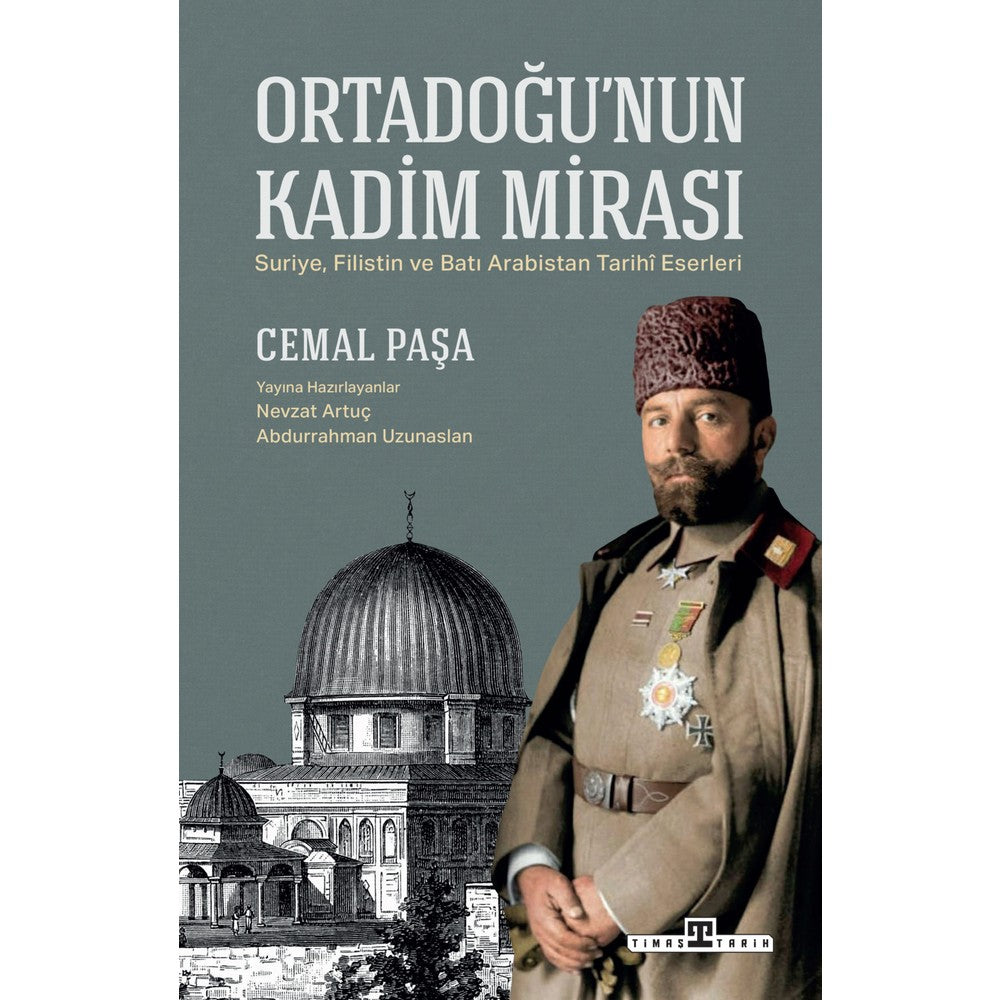 Cemal'in Ortadoğu?nun Kadim Mirası, Tarihi Araştırma