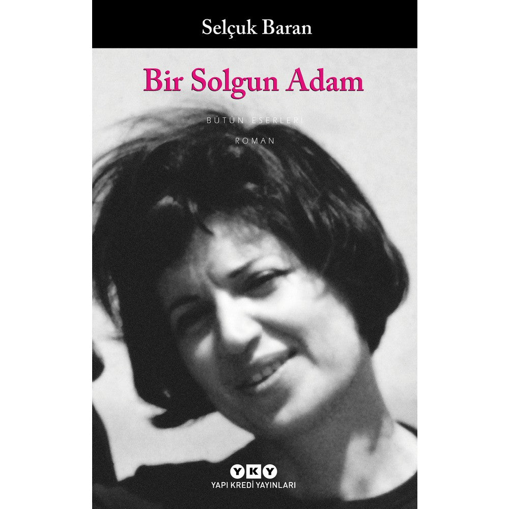 Bir Solgun Adam: Hayatın Anlamı