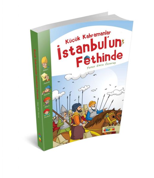 Küçük Kahramanlar İstanbul'un Fethinde