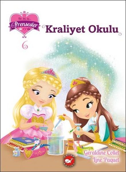 Bir İki Üç Prensesler 6 - Kraliyet Okulu