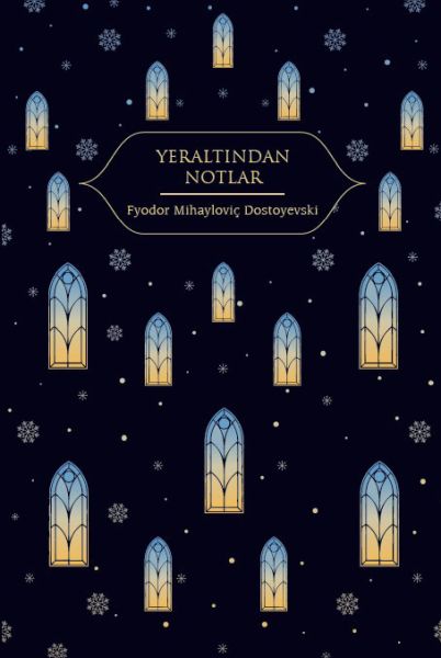 Yeraltından Notlar (Altın Yaldızlı - Ciltli)