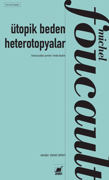 Ütopik Beden Heterotopyalar