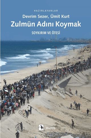 Zulmün Adını Koymak