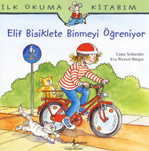 İlk Okuma Kitabım Elif Bisiklete Binmeyi Öğreniyor