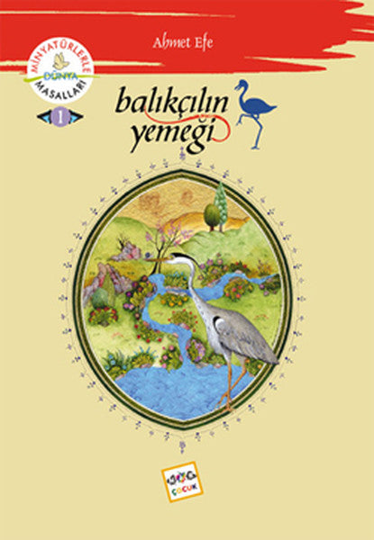 Balıkçılın Yemeği / Minyatürlerle Dünya Masalları -1
