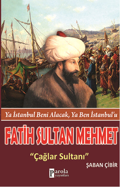 Fatih Sultan Mehmet Çağlar Sultanı