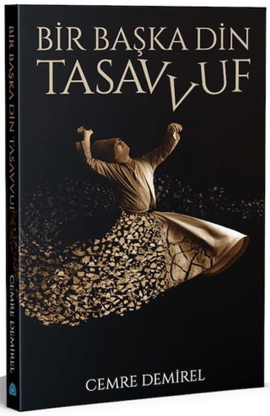 Bir Başka Din Tasavvuf