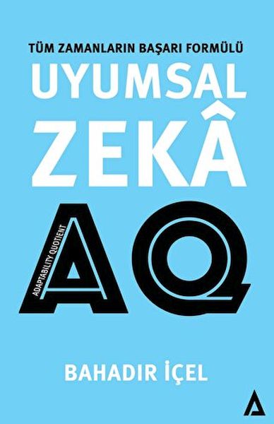 Uyumsal Zeka AQ Satış -Tüm Zamanların Başarı Formülü