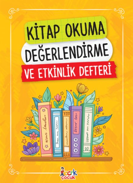 Kitap Okuma Değerlendirme Ve Etkinlik Defteri