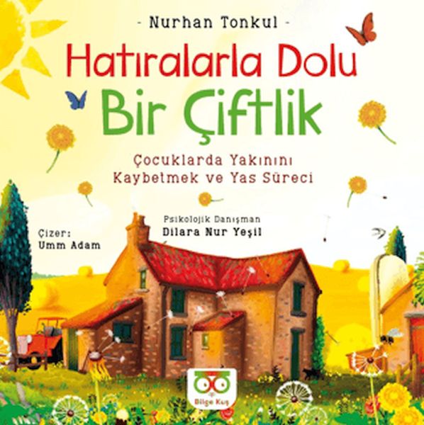 Hatıralarla Dolu Bir Çiftlik