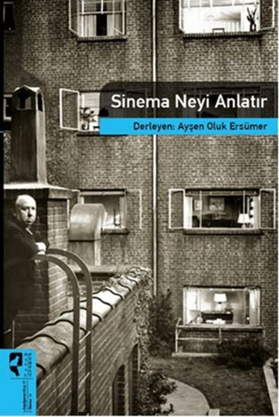 Sinema Neyi Anlatır / Sinema Kuramları 14