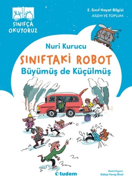 Sınıftaki Robot Büyümüş de Küçülmüş