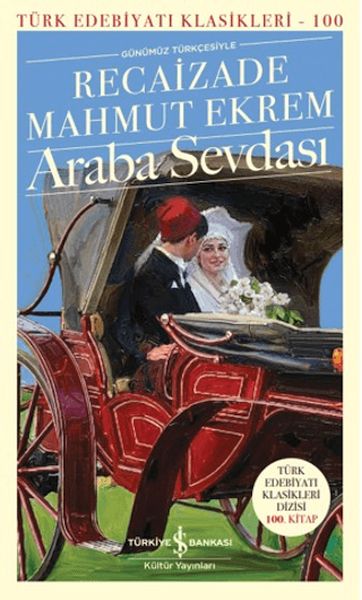 Araba Sevdası - Türk Edebiyatı Klasikleri
