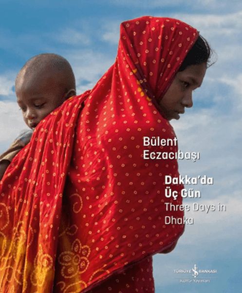Dakka'da Üç Gün - Three Days in Dhaka