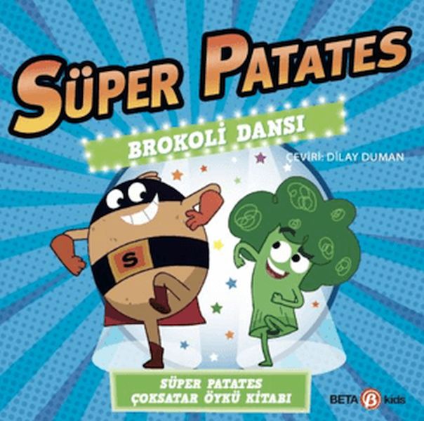 Süper Patates Brokoli Dansı