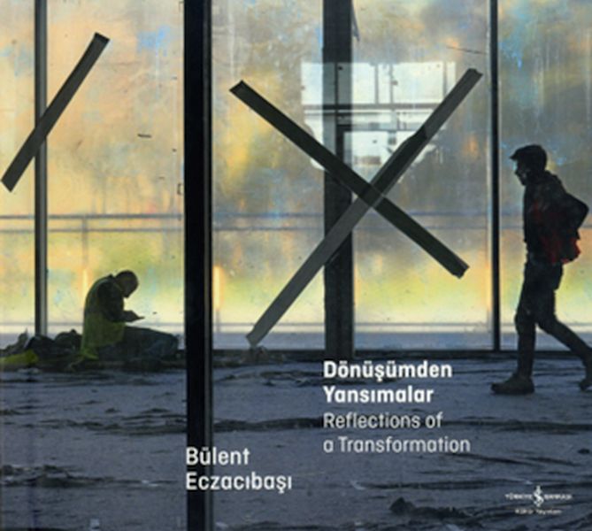 Dönüşümden Yansımalar – Reflectıons Of A Transformatıon