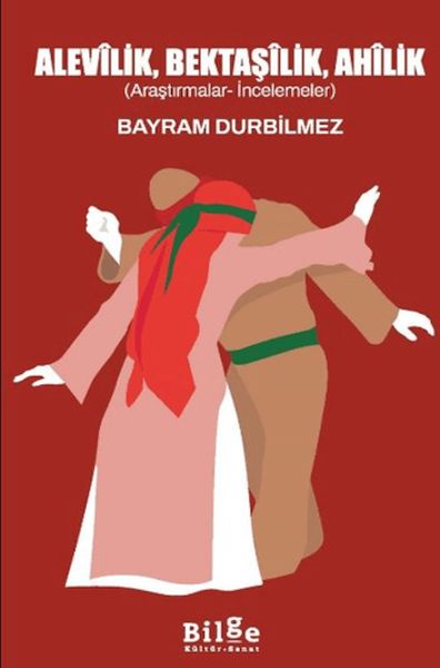 Alevilik, Bektaşilik, Ahilik