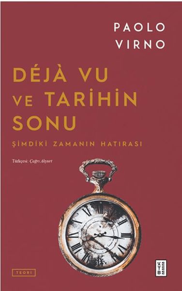 Deja Vu ve Tarihin Sonu
