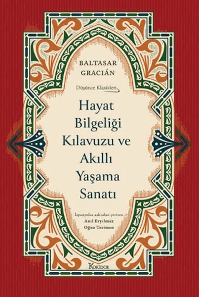 Hayat Bilgeliği Kılavuzu ve Akıllı Yaşama Sanatı (Bez Ciltli)