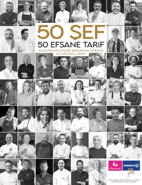 50 Şef 50 Efsane Tarif 50 Şefin Geleceğe Bırakmak İstediği 50 Orijinal Tarif (Ciltli)