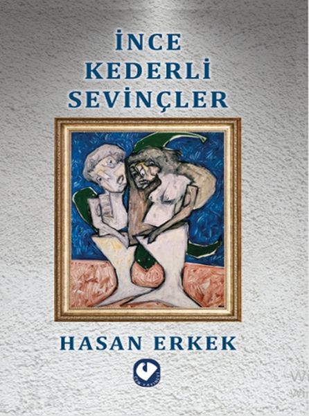 İnce Kederli Sevinçler