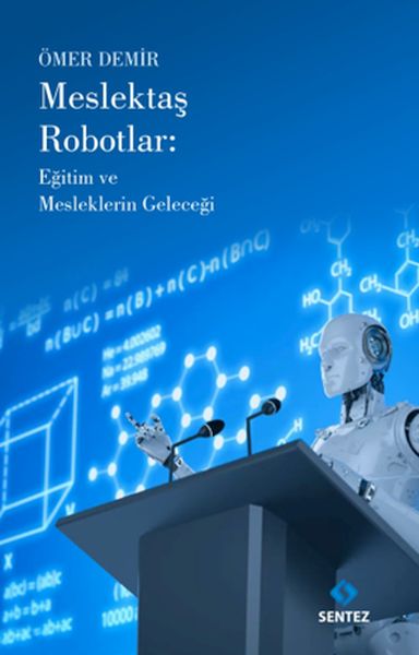 Meslektaş Robotlar Eğitim ve Mesleklerin Geleceği