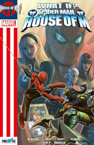 What If? Spider-Man House Of M