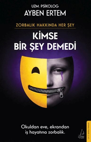 Zorbalık Hakkında Her Şey Kimse Bir Şey Demedi