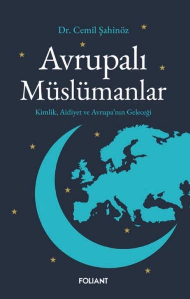 Avrupalı Müslümanlar Kimlik, Aidiyet ve Avrupa’nın Geleceği
