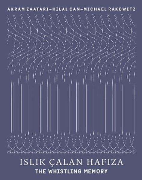 Islık Çalan Hafıza - The Whistling Memory