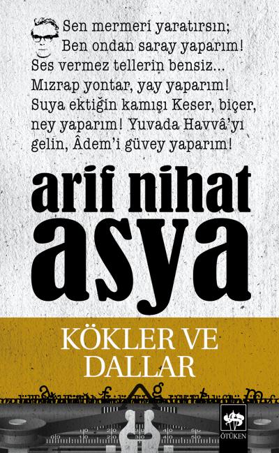 Kökler ve Dallar Bütün Eserleri Şiirler 3